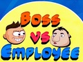 Boss vs zamestnancov hrať on-line