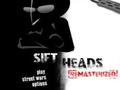 Sift Heads Remasterized hrať on-line